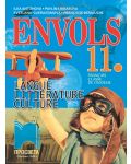 ENVOLS. Français classe de onzième / Френски език и литература - 11. клас - 1t