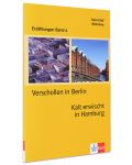 Erzählungen Band 4: Verschollen in Berlin & Kalt erwischt in Hamburg - ниво А2 (Адаптирано издание: Немски) - 2t