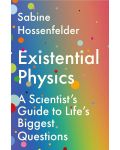 Existential Physics: A Scientist's Guide to Life's Biggest Questions - 1t