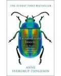 Extraordinary Insects: Weird. Wonderful. Indispensable. The ones who run our world - 1t