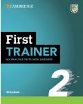 First Trainer 2: Six Practice Tests with Answers, Resources Download and eBook (2nd Edition) - 1t
