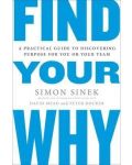 Find Your Why : A Practical Guide for Discovering Purpose for You and Your Team - 1t