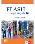 Flash on English for Bulgaria B1 - Part 1: Student’s book / Английски език - ниво B1: Част 1. Учебна програма 2018/2019 (Клет) - 1t