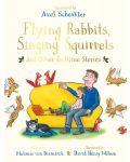 Flying Rabbits, Singing Squirrels and Other Bedtime Stories - 1t