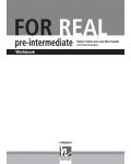 For Real B1.1: Pre-Intermediate Workbook 8th grade / Работна тетрадка по английски език за 8. интензивен клас - ниво B1.1 (Просвета) - 2t