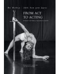 From Act to Acting: Насоките на Ян Фабър за изпълнителя на XXI век - 1t