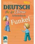 Funkel Neu: Deutsch fur die 2. klasse Arbeitsbuch / Работна тетрадка по немски език за 2. клас. Учебна програма 2018/2019 (Просвета) - 1t