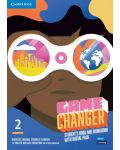 Game Changer Level 2 Student's Book and Workbook with Digital Pack / Английски език - ниво 2: Учебник и учебна тетрадка с онлайн материали - 1t