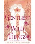 Gentlest of Wild Things (Hardcover) - Exclusive Signed Edition - 1t