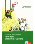 Grammatik mit Sinn und Verstand: Граматика с упражнения за напреднали - 1t