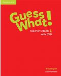 Guess What! Level 1 Teacher's Book with DVD British English / Английски език - ниво 1: Книга за учителя с DVD - 1t