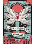 Hell Followed with Us - 1t