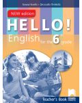 Hello! New Edition: Teacher's Book 6th grade / Книга за учителя по английски език за 6. клас. Учебна програма 2018/2019 (Просвета) - 1t