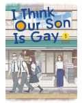 I Think Our Son Is Gay, Vol. 3 - 1t