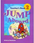 Jump Aboard: Teacher's Book - Level 2 / Английски за деца (Книга за учителя) - 1t