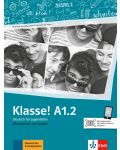 Klasse! A1.2 Kursbuch mit Audios und Videos online / Немски език - ниво A1.2: Учебна тетрадка - 1t