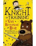 Knight in Training: 3: A Very Bothersome Bear - 1t