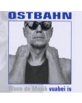 Kurt Ostbahn - vuabei is (CD) - 1t