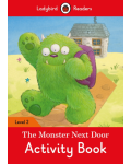 Ladybird Readers The Monster Next Door Activity Book Level 2 - 1t