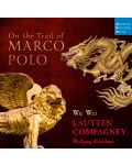 Lautten Compagney - On the Trail of Marco Polo (CD) - 1t