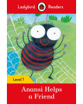 Ladybird Readers Anansi Helps a Friend Level 1 - 1t