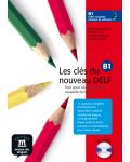 Les clés du nouveau DELF · Nivel  B1 Libro del alumno + CD - 1t