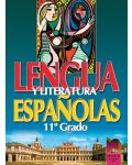 Lengua y Literatura Espanolas: Испански език - 11. клас - 1t