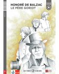Lectures Seniors - Niveau 4 (B2): Le Père Goriot + downloadable audio - 1t