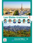 Les Globe-trotteurs 1 Livre de l’élève + fichiers MP3 à télécharger / Френски език: Учебник с аудио - 1t