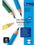 Les clés du nouveau DELF · Nivel  B2 Libro del alumno + CD - 1t