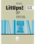 LitUps! B2 Language. Literature. Culture for the 12th Grade, B2. Student's Book. Part Two / Английски език B2 за 12. клас – профилирана подготовка, част 2. Учебна програма 2023/2024 (Просвета) - 1t