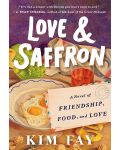 Love and Saffron: A Novel of Friendship, Food, and Love - 1t