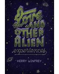 Love and Other Alien Experiences - 1t