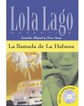 Lola Laģo Detective: Испански език - La llamada de la Habana - ниво A2 + CD - 1t
