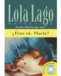 LOLA LAGO, DETECTIVE ¿Eres tú, María? Libro + CD B1 - 1t