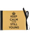 Луксозна картичка за рожден ден - Keep calm you're still young - 1t