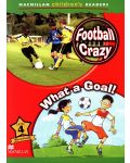 Macmillan Children's Readers: Football Crazy (ниво level 4) - 1t