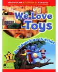 Macmillan Children's Readers: We Love Toys (ниво level 1) - 1t