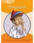 Macmillan English Explorers: Pinocchio (ниво Explorer's 4) - 1t