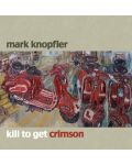 Mark Knopfler - Kill To Get Crimson (CD) - 1t
