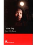 Macmillan Readers: Mine Boy (ниво Upper-Intermediate) - 1t