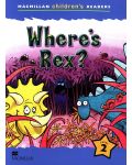 Macmillan Children's Readers: Where's Rex? (ниво level 2) - 1t