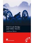 Macmillan Readers: Owl creek bridge and other stories (ниво Pre-intermediate) - 1t