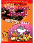 Macmillan Children's Readers: Food, Food, Food (ниво level 1) - 1t
