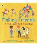 Making Friends: A Book About First Friendships - 1t