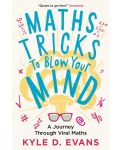 Maths Tricks to Blow Your Mind: A Journey Through Viral Maths - 1t