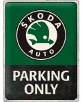 Метална табелка Nostalgic Art - Skoda Parking Only - 1t