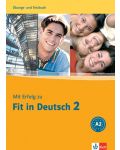 Mit Erfolg zu Fit in Deutsch 2: Упражнения и тестове по немски език - ниво А2 - 1t