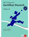 Mit Erfolg zum Zertifikat Deutsch: Тестове по немски език - 1t