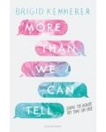 More Than We Can Tell - 1t